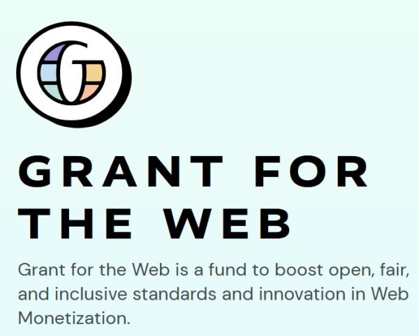 Grant for the web for innovation in Web Monetization